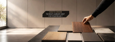 How to Choose the Right Laminate Sheet for Your Project
